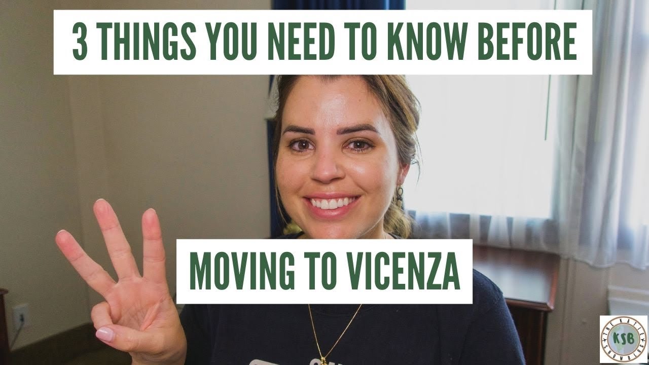 3 Things To Consider Before Moving To Vicenza
