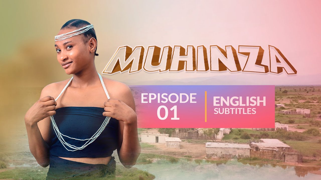 MUHINZA Episode 1 Swahili (with English Subtitles)