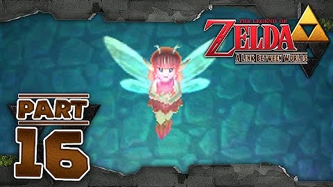The Legend of Zelda: A Link Between Worlds (Hero Mode) - Part 16 - Fairy Pond