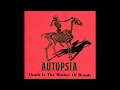 AutopsiA - Death Is The Mother of Beauty (1990)