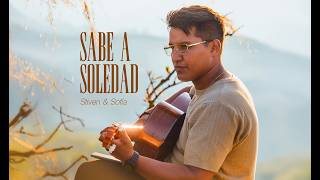 Stiven &amp; Sofía – Sabe a Soldedad (Video Lyric)