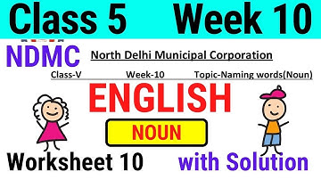 NDMC Class 5 English Week 10 Worksheet 10 (5/8/21) || Class 5 English Worksheet Solution || NOUN