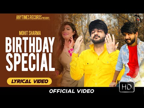 Birthday Wish | Mohit Sharma | Birthday Special | Latest Haryanvi Song 2020 | Anytimes Records