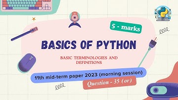 Question - 35 (or) | Class 11th 2023 CS mid-term Paper (morning session) | Basics of Python