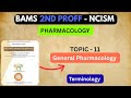 PHARMACOLOGY.. General Pharmacology Introduction.... Terminology....|| Topic 11 || BAMS 2ND PROFF 