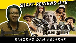 Saka Nan Sepi Movie Review | Shaft Reviews #18