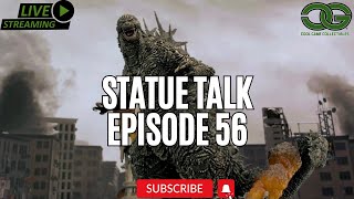Statue Talk (Ep. 56)