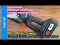 Mini chain saw || kupas tuntas setelah pemakaian 1 minggu