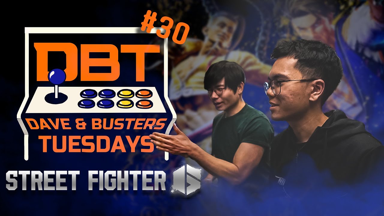 D&B Tuesdays #30 Ft. Street Fighter 6