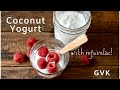 Coconut Yogurt with Rejuvelac