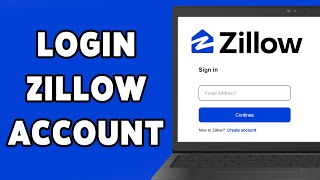 Sign In To Zillow | How To Login Zillow Account 2025 | Zillow.com Sign In Guide