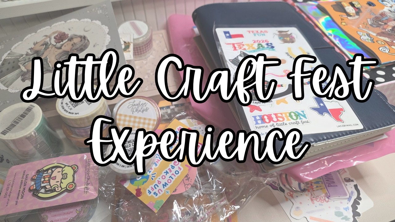 My First Time at Little Craft Fest | Large LCF Haul