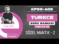 SÖZEL MANTIK 2 SORU ÇÖZÜMÜ / KPSS TÜRKÇE SORU BANKASI