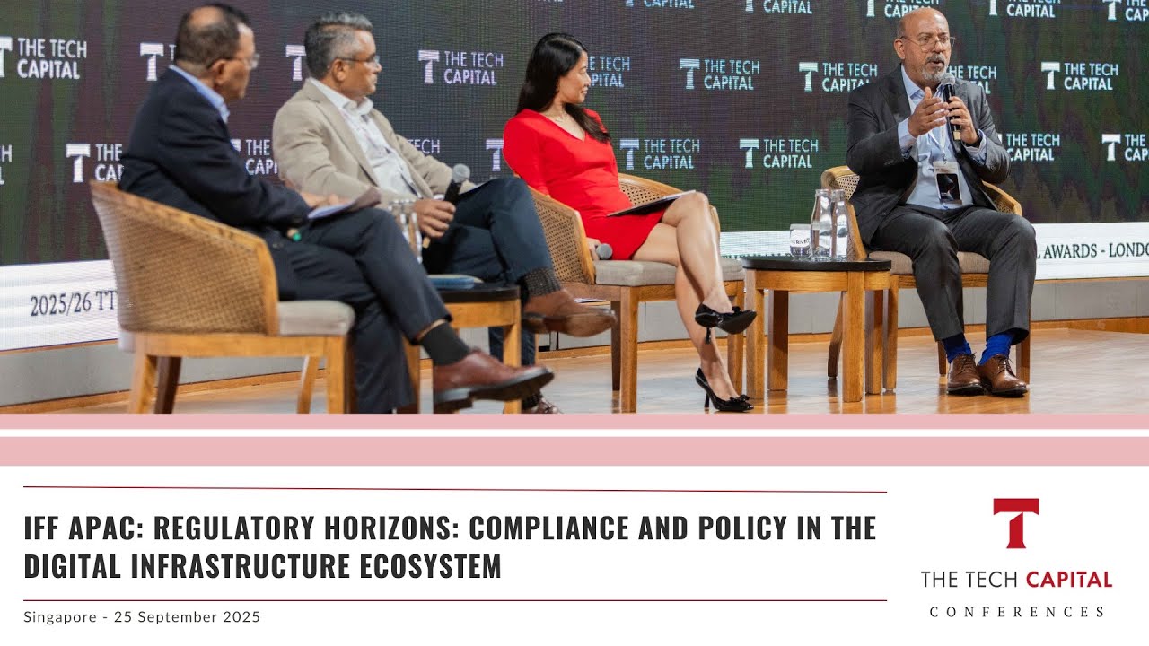 IFF APAC | Regulatory Horizons: Compliance and Policy in the Digital Infrastructure Ecosystem