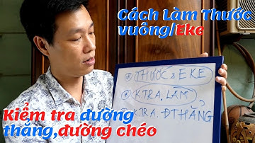 Kỹ Thuật Cơ Bản Khi Học Làm Nghề Mộc Cách Làm Thước Góc | Việt Mộc