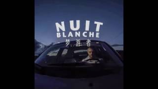 À La Fin Je Mendors - Nuit Blanche