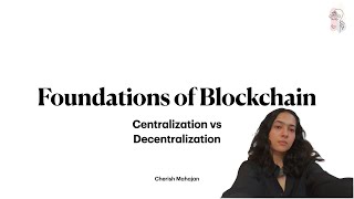 Blockchain-13| Centralization vs Decentralization