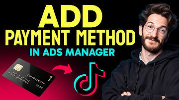 How to ADD PAYMENT METHOD to TikTok Ads Manager (Step by Step) 2025