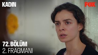 Kadın 72 Bölüm 2 Fragmanı