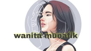 SEJEDEWE - WANITA MUNAFIK ( VIDEO LYRICS) NEW VERSION