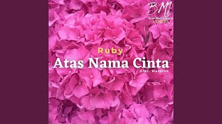 Atas Nama Cinta