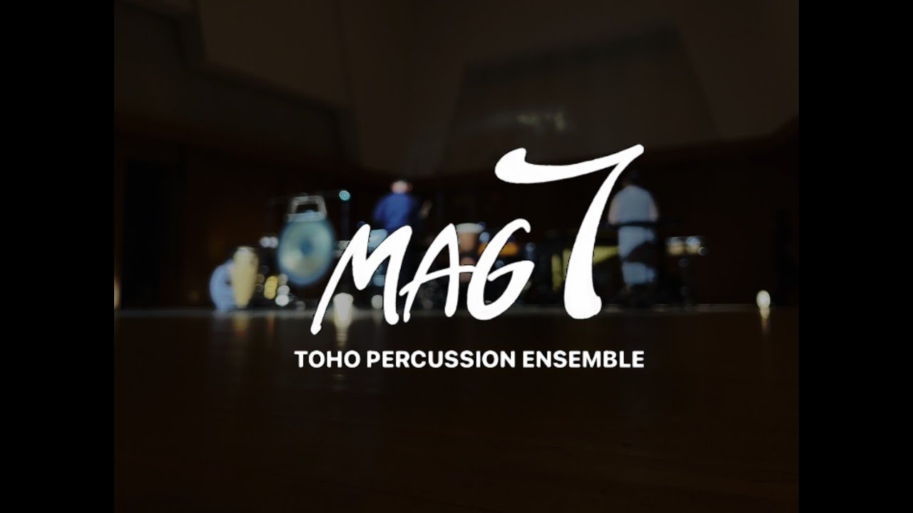 MAG7:Rhapsody No.1/M.Burritt(TOHO PERCUSSION ENSEMBLE)
