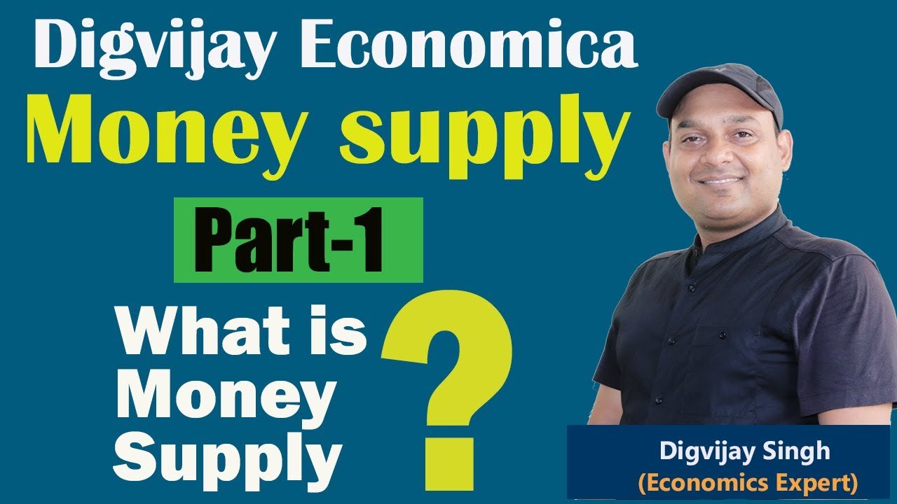 Money supply related Issues| Money supply m1 m2 m3 |मुद्रा आपूर्ति क्या है M1 M2 M3