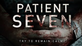 Patient Seven (2016) | Full Movie | Fantasy | Horror | Mystery by Indie Rights Movies For Free 7,813 views 9 days ago 1 hour, 55 minutes