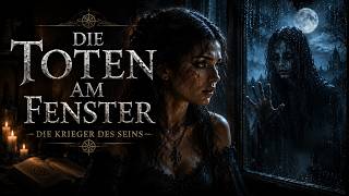 Die Toten am Fenster 🕯️ Düsteres Gothic Pagan Lied über die Zwischenwelt | Die Krieger des Seins