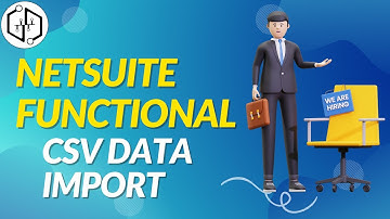 CSV Data Import | Netsuite Functional Training |Netsuite Functional Course | Learn Netsuite |uDemand
