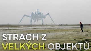 Bojíte se velkých objektů? | MEGALOPHOBIA