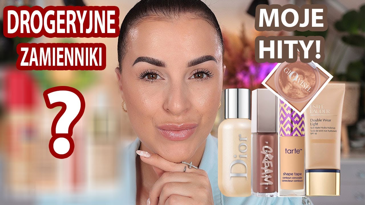 Drogeryjne zamienniki moich drogich Hitów - TOP 5 - TO TRZEBA ZOBACZYĆ!