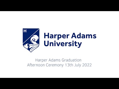 Harper Adams Graduation 13th July 2022 - Afternoon Ceremony