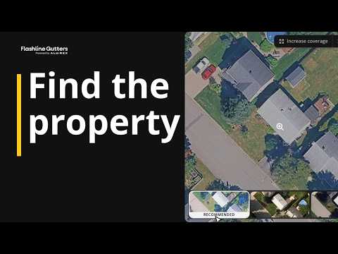 Find the property and start a quote | Flashline Gutters tutorial
