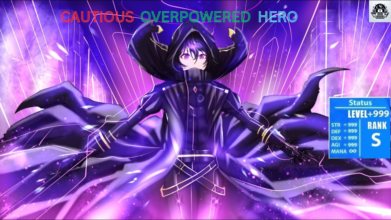 Overpowered but Overly Cautious Hero || Reincarnated 999999+ STATS