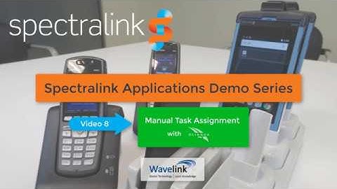Spectralink Applications Demo | Manual Task Assignment