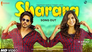 Sharara Song : King Movie | Shah Rukh Khan | Suhana Khan | Srk and Suhana movie | Update | srk Songs