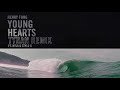 Miniature de la vidéo de la chanson Young Hearts (Tynan Remix)