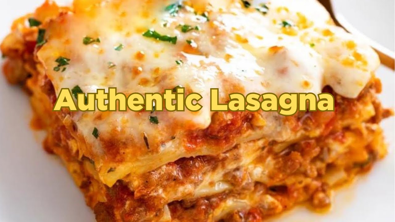 How to cook authentic Lasagna at home | Traditional Italian Cooking ...