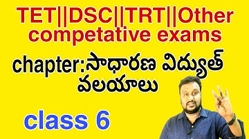 simple electric circuits |CLASS 6| TET| DSC|