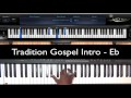 Traditional Gospel Intro - Eb