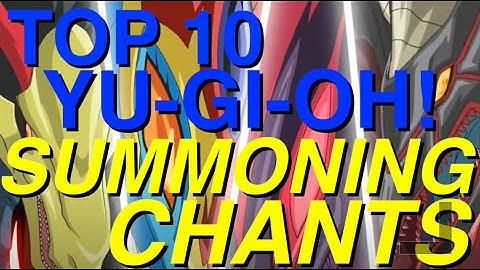 Thumbnail of Top 10 Yu-Gi-Oh! Summoning Chants