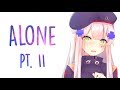 「Nightcore」→ Alan Walker & Ava Max - Alone, Pt. II (Lyrics)