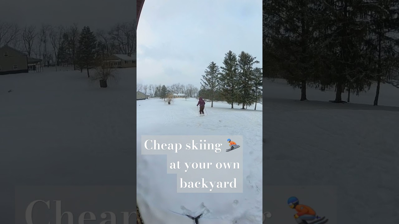 cheap way to do skiing at your own backyard 