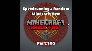 Speedrunning a Random Minecraft Item | part:105 #Minecraft #minecraftmemes #gaming #fyp #speedrun