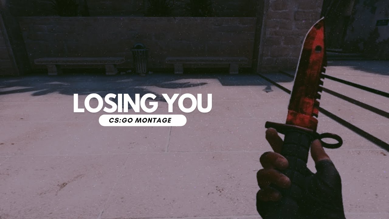 Losing You 💔 (cs:go montage) - YouTube