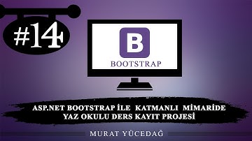 Asp.Net Bootstrap ile Katmanlı Mimaride Yaz Okulu Ders Kayıt Projesi / 14