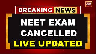 NEET 2026 PAPER LEAK News LIVE: NEET Exam 2026 Cancelled| NEET Exam Paper Cancelled After Paper Leak