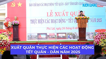 Xuất quân thực hiện các hoạt động Tết quân - dân năm 2025