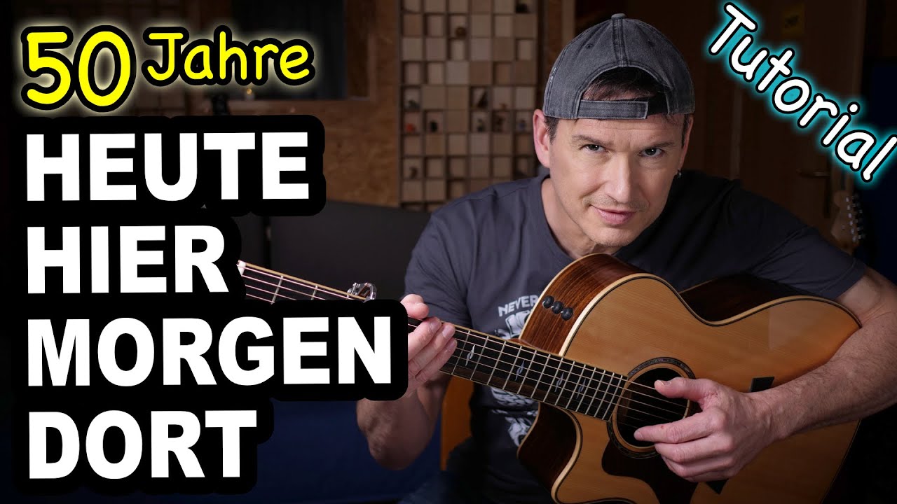 Hannes Wader Heute Hier Morgen Dort Akkorde HEUTE HIER MORGEN DORT (Hannes Wader) - FINGERSTYLE Gitarren Tutorial